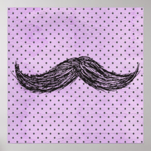 Funny   Moustache Drawing With Purple Polka Dots Poster
