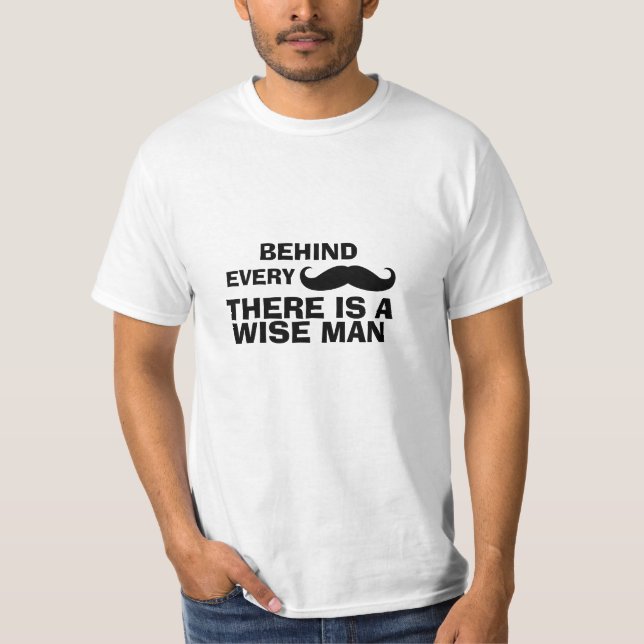 Funny Moustache Quote T-Shirt (Front)