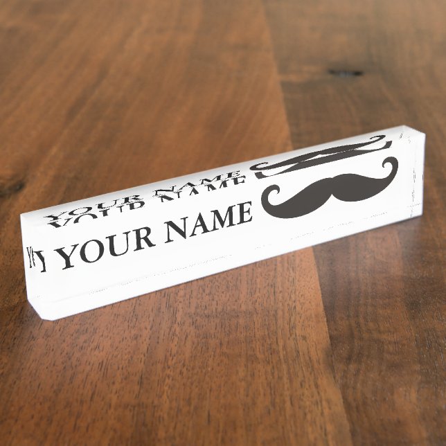 Funny Moustache / Schnurrbart + your text Nameplate (Side)
