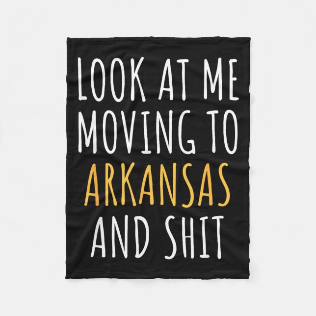 Funny Moving Out Of State Moving Away To Arkansas  Fleece Blanket (Front)