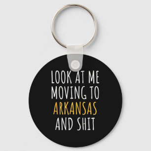 Funny Moving Out Of State Moving Away To Arkansas  Key Ring