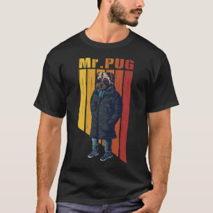 Funny Mr. Pug Dog Fashion 527 T-Shirt