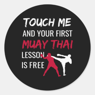 Funny Muay Thai Martial Arts Comt Sports Self Defe Classic Round Sticker