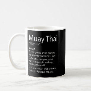 Funny Muay Thai & Thai Boxing - Muay Thai Definiti Coffee Mug