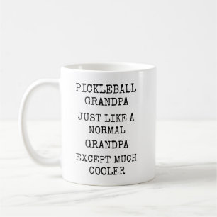 Funny Much Cooler Pickleball Grandpa Coffee Mug