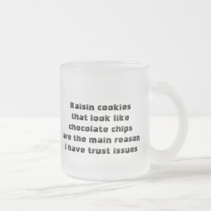 Funny mug about deceitful cookies