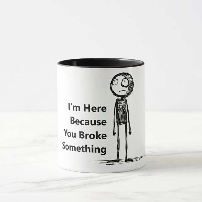 Funny mug for an IT guy. (Center)