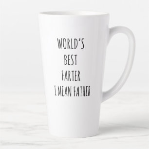 Funny Mug for Dads, World's Best Farter, I Mean 
