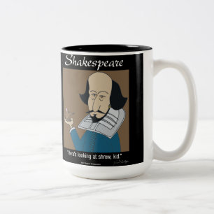 Funny Mug - Shakespeare The Taming of the Shrew