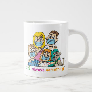 FUNNY MUG when the unexpected CORONAVIRUS happens!