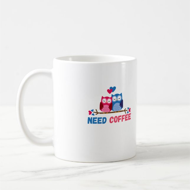 funny mugs  The owl couple needs coffee (Left)