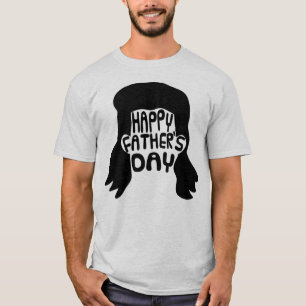 Funny Mullet Happy Father's Day T-Shirt