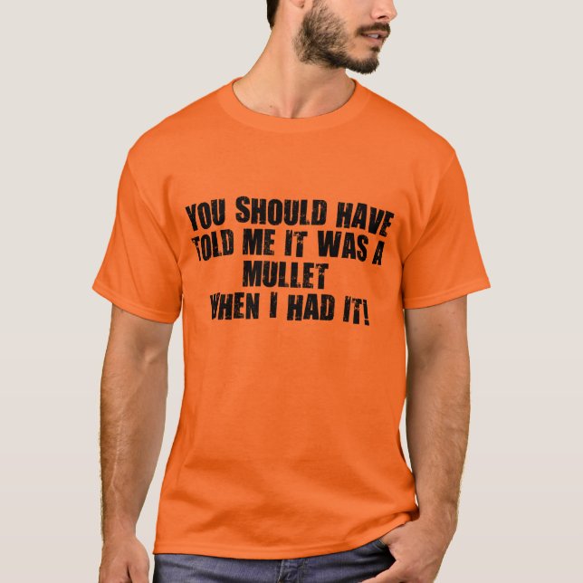 Funny Mullet T-Shirt (Front)
