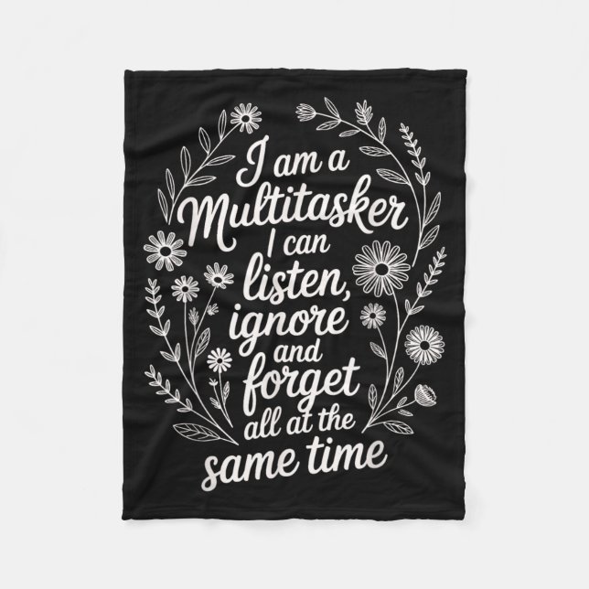 Funny Multitasker Humour Quote Sarcastic Graphic Fleece Blanket (Front)