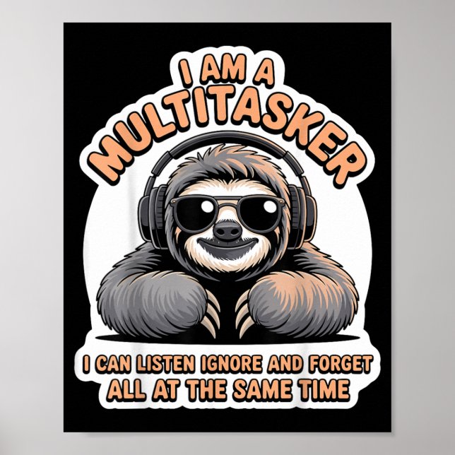 Funny Multitasker Quote Sarcastic Humour Graphic Poster (Front)
