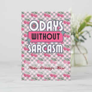 Funny Mum 0 Days without Sarcasm Mothers Day Holiday Card