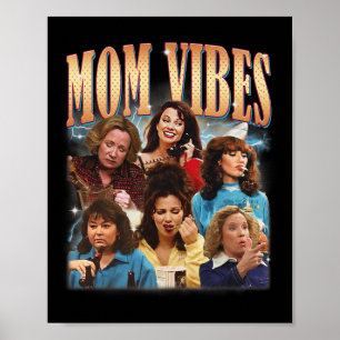 Funny Mum 90s Vibe Mothers Day Women Mama  Poster