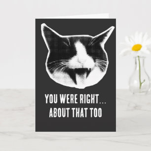 Funny Mum Card You Were Right About That Too
