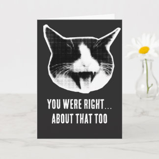 Funny Mum Card You Were Right About That Too
