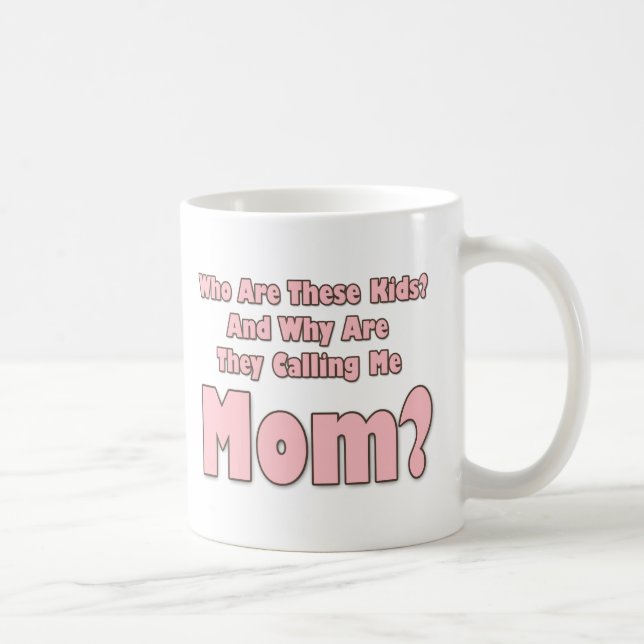 Funny Mum Coffee Mug (Right)