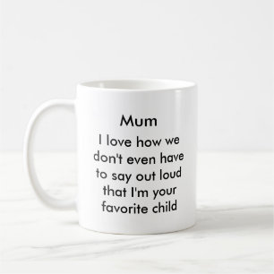 Funny mum coffee mug
