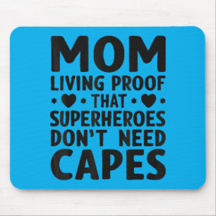 Funny Mum Hero Mothers Day Quote Cute Mum Birthday Mouse Mat