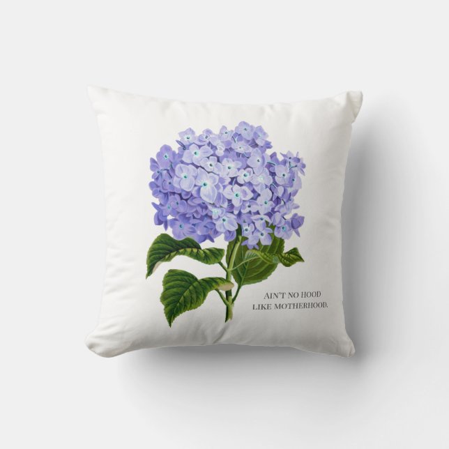 Funny Mum Hydrangea Botanical Floral  Cushion (Front)