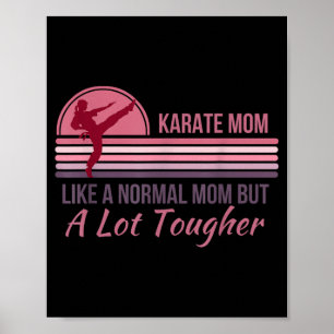 Funny Mum Karate Taekwondo Kenpo Martial Arts Poster