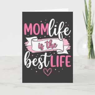 Funny Mum Life Is The Best Life Mothers Day Gift Card