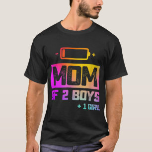 Funny Mum of 2 Boys 1 Girl Low Battery T-Shirt