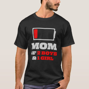 Funny Mum Of 2 Boys & 1 Girl Mother's Day T-Shirt