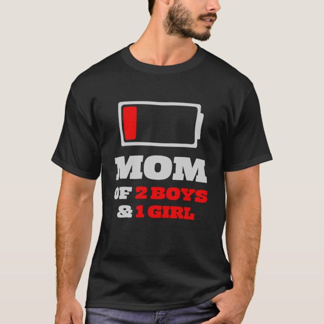 Funny Mum Of 2 Boys & 1 Girl Mother's Day T-Shirt (Front)