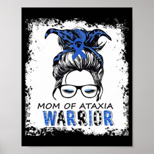 funny mum of ataxia warrior,design ataxia awarenes poster