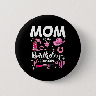 Funny Mum Of The Birthday Cow-girl Pink Disco Rode 6 Cm Round Badge