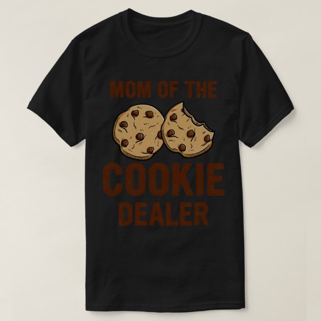 Funny Mum of The Cookies  T-Shirt (Design Front)