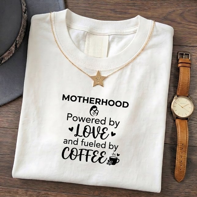 Funny Mum Quote Fuelled Love Tee (Creator Uploaded)