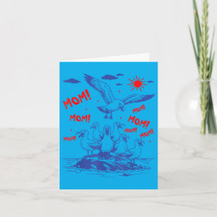 Funny Mum Seagull Bird Chaotic Motherhood Mothers Card