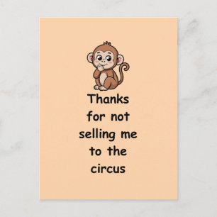 Funny Mum Thanks for Not Selling Me Circus Postcard