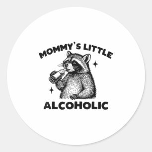 Funny Mummy’s Little Alcoholic Cute Racoon Meme  Classic Round Sticker