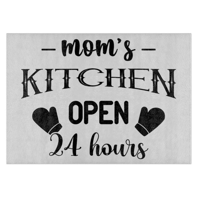 Funny Mum's Kitchen Open 24 Hours Cutting Board (Front)