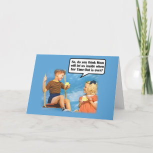 Funny Mum's Time-Out Card