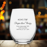 Funny Mum's Trip Cheaper Than Therapy Personalised Stemless Wine Glass<br><div class="desc">A super fun trip favour for your next Mum's trip. Easily personalise these beautiful stemless wine glasses with your custom text. Add names, location, funny saying, etc. Current text reads - Mum's Trip - cheaper than therapy - names, date, location. Easily change to any text of your choice. Makes a...</div>
