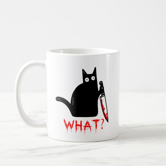 Funny Murderous Cat Holding Knife Black cat what ? Coffee Mug (Left)