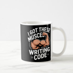 Funny muscles writing code saying programmer Funny Coffee Mug