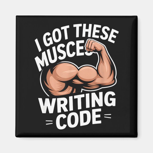 Funny muscles writing code saying programmer Funny Magnet (Front)