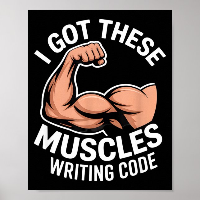 Funny muscles writing code saying programmer Funny Poster (Front)