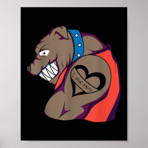 Funny Muscular Bulldog Dog I Love Mum Tattoo Lover Poster