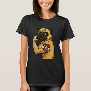 Funny Muscular Pug with I Love MOM Tattoo Dog Mum T-Shirt