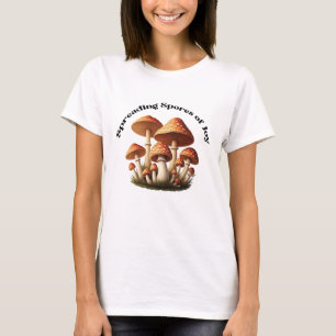Funny mushroom quote design shirt
