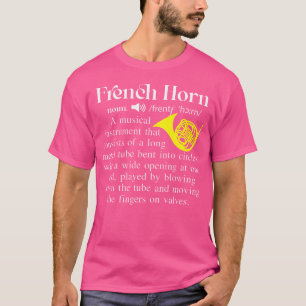 Funny Music French Horn Noun Definition For Orches T-Shirt